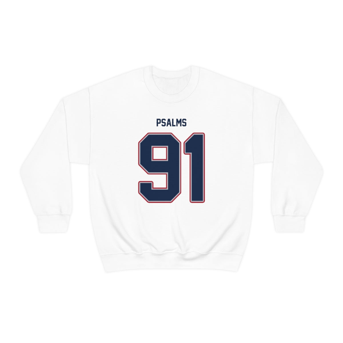 Patriots Psalms 91 Sweatshirt (White)